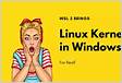O Windows 10 será lançado em breve com um kernel Linux completo e de